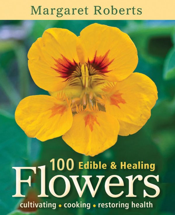 100 edible & healing flowers