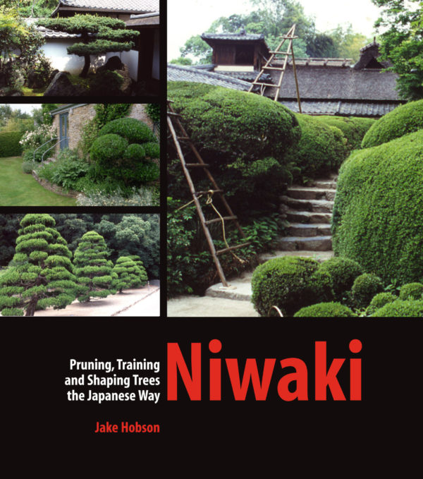 Niwaki. Pruning, training and shaping