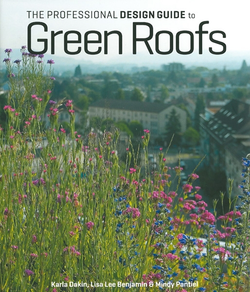 The professional design guide to green roofs